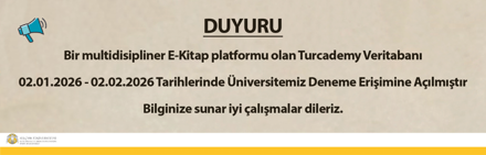 Bir multidisipliner E-Kitap platformu olan Turcademy Veritabanı Üniversitemiz deneme erişimine açılmıştır